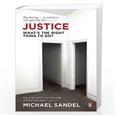  Justice: What's the Right Thing To Do?